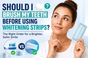 Should I Brush My Teeth Before Using Whitening Strips?