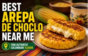 Best Arepa De Choclo Near Me: 7 Signs It's Authentic Best Arepa De Choclo Near Me