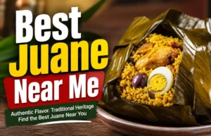 Best Juane Near Me: 7 Expert Tips for Authentic Finds Best Juane Near Me