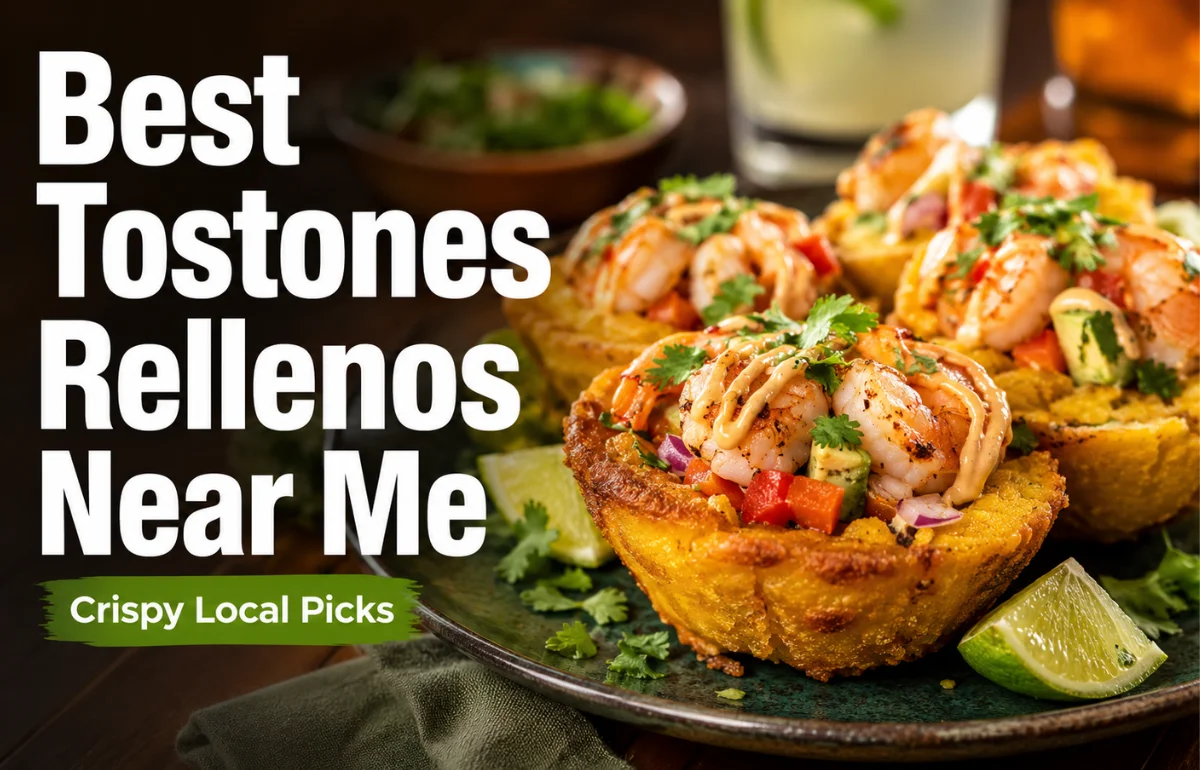 Best Tostones Rellenos Near Me with shrimp fillings