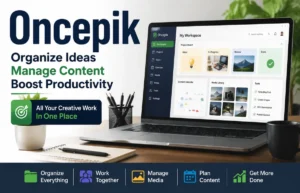 Oncepik: 7 Powerful Content Organization Secrets Today Oncepik content organization workspace dashboard